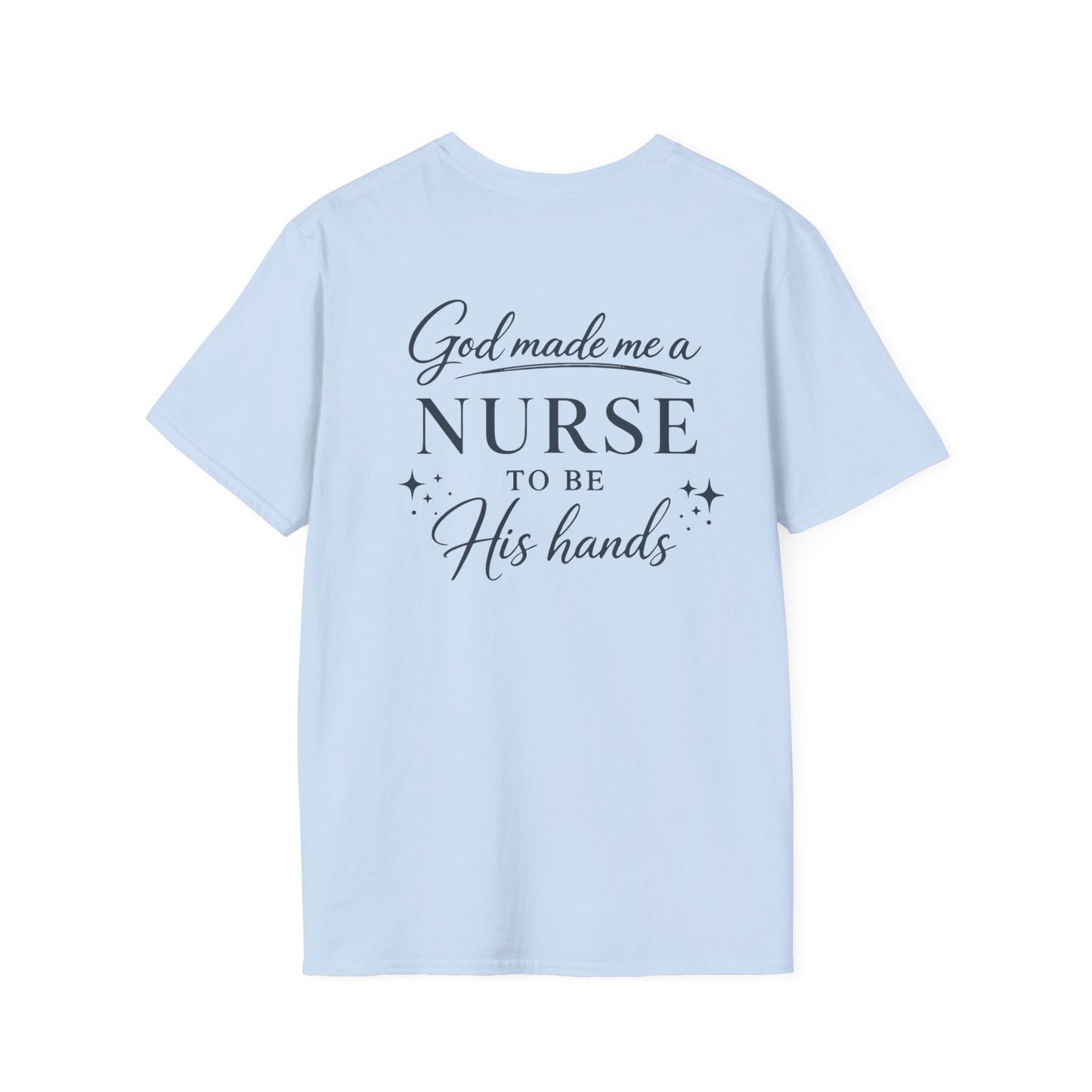 GOD MADE ME A NURSE - PREMIUM T-SHIRT