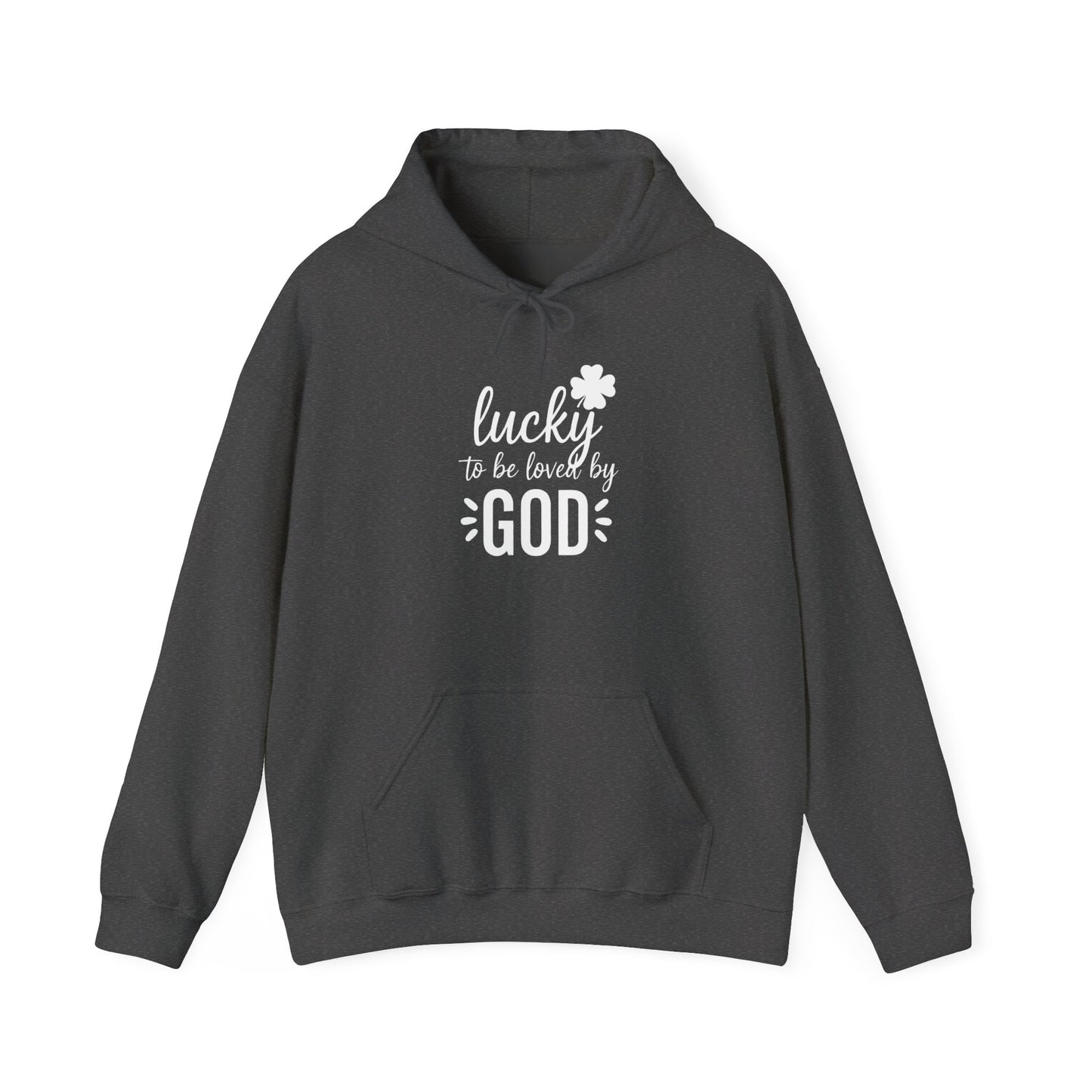 LUCKY TO BE LOVED BY GOD - MEDIUM-HEAVY WEIGHT HOODIE