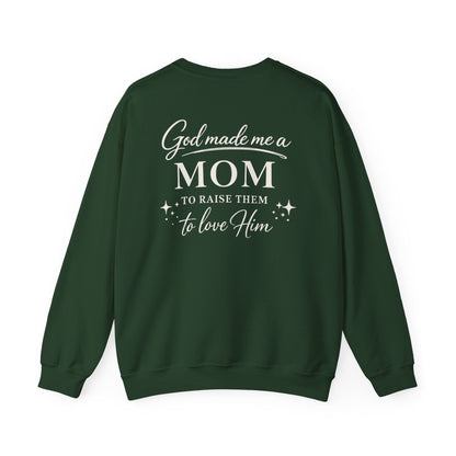 GOD MADE ME A MOM - MEDIUM-HEAVY WEIGHT SWEATSHIRT