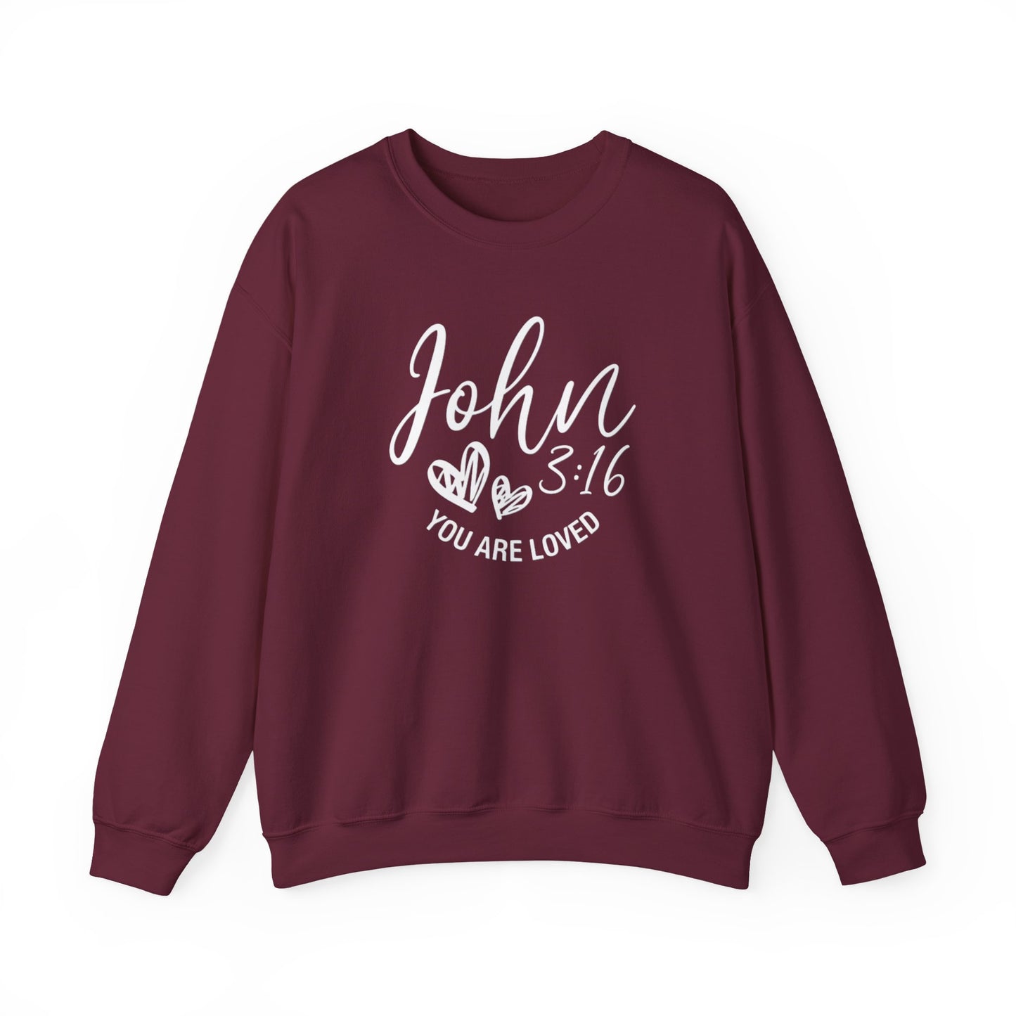 YOU ARE LOVED  - MEDIUM-HEAVY WEIGHT SWEATSHIRT