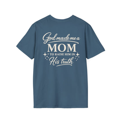 GOD MADE ME A MOM TO RAISE HIM - PREMIUM T-SHIRT